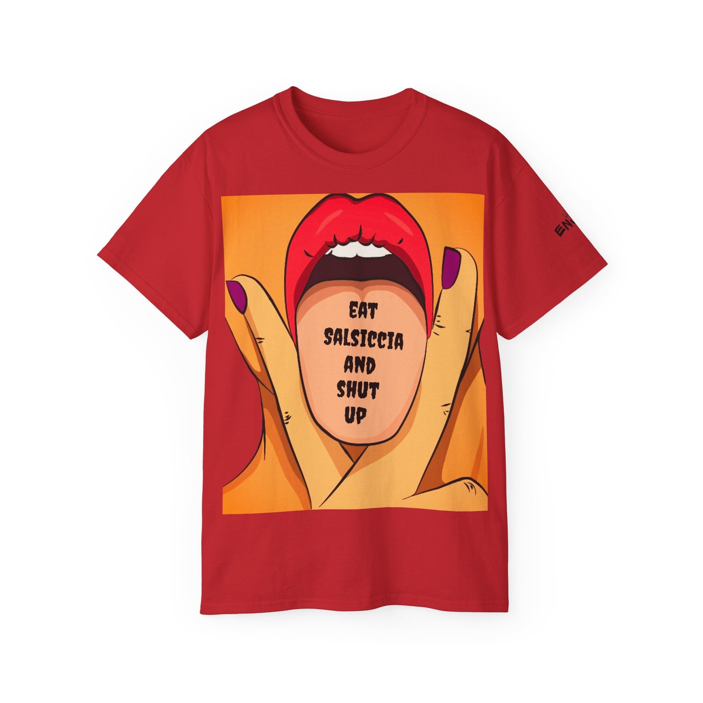 Eat Salsiccia & Shut Up