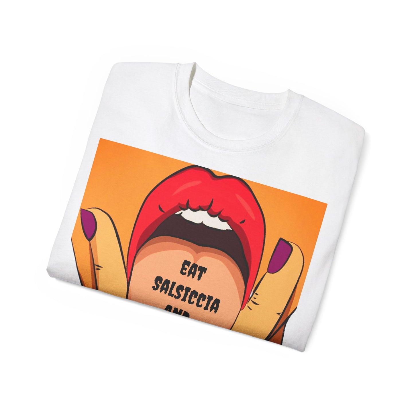 Eat Salsiccia & Shut Up