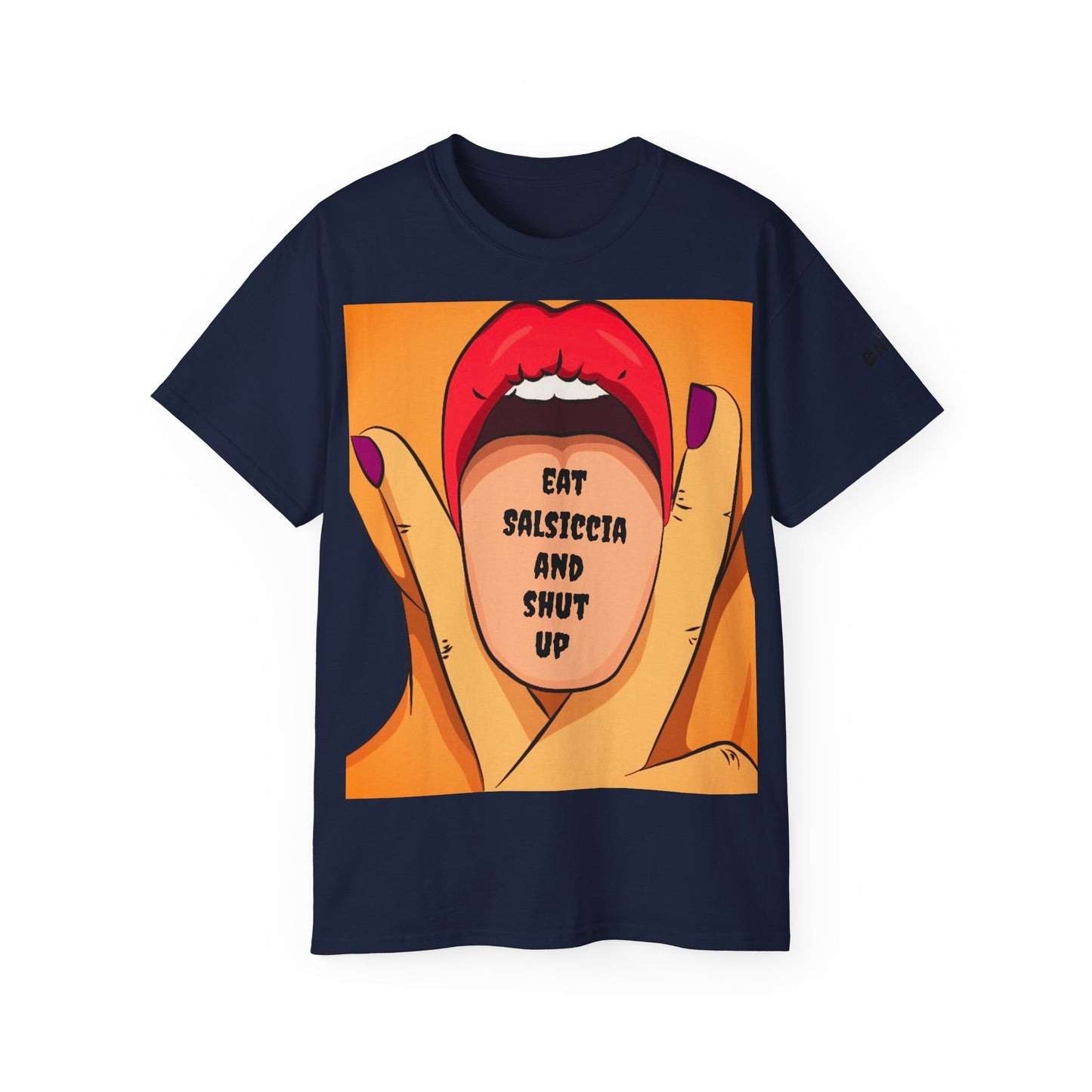 Eat Salsiccia & Shut Up